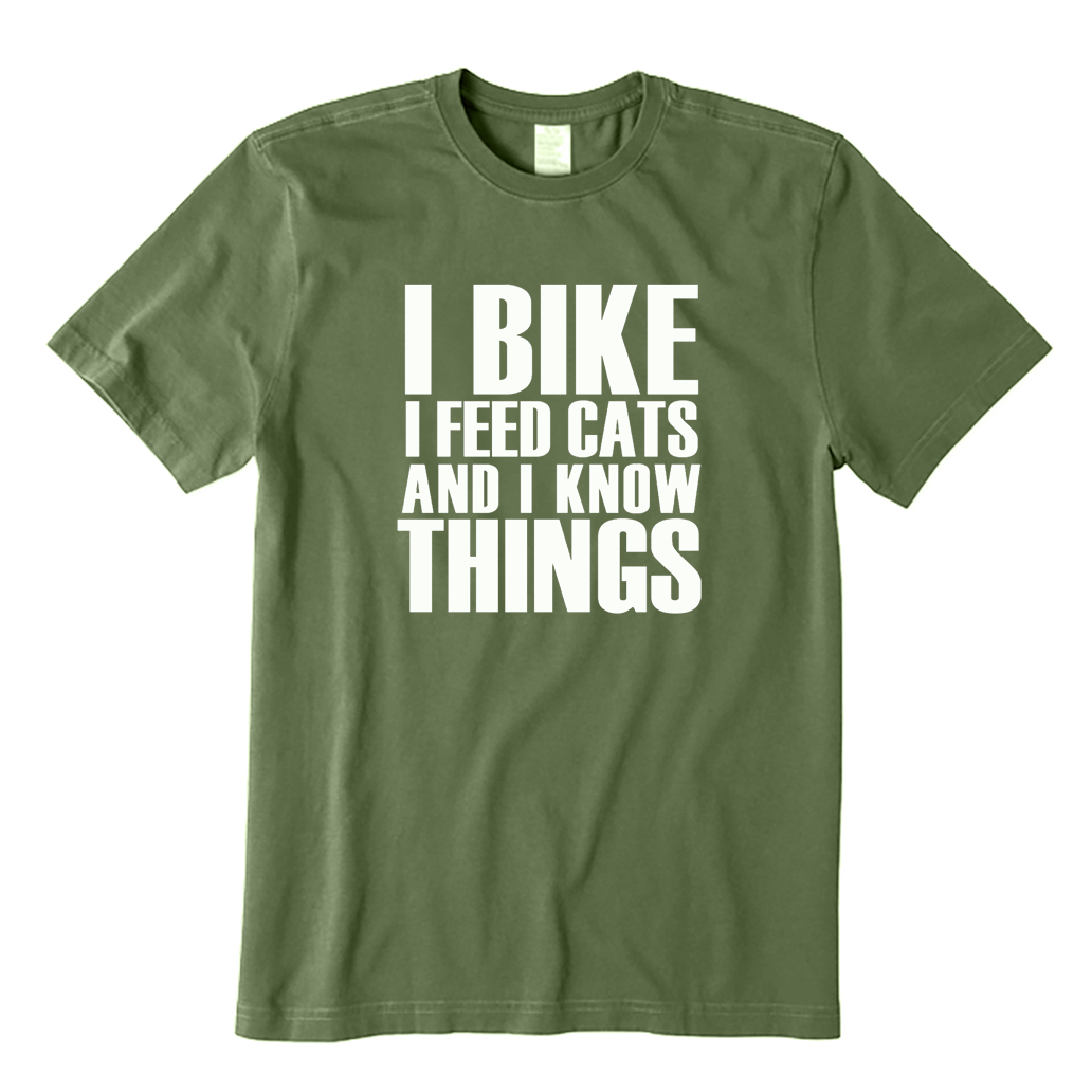 I Bike I Feed Cats and I Know Things T-shirt