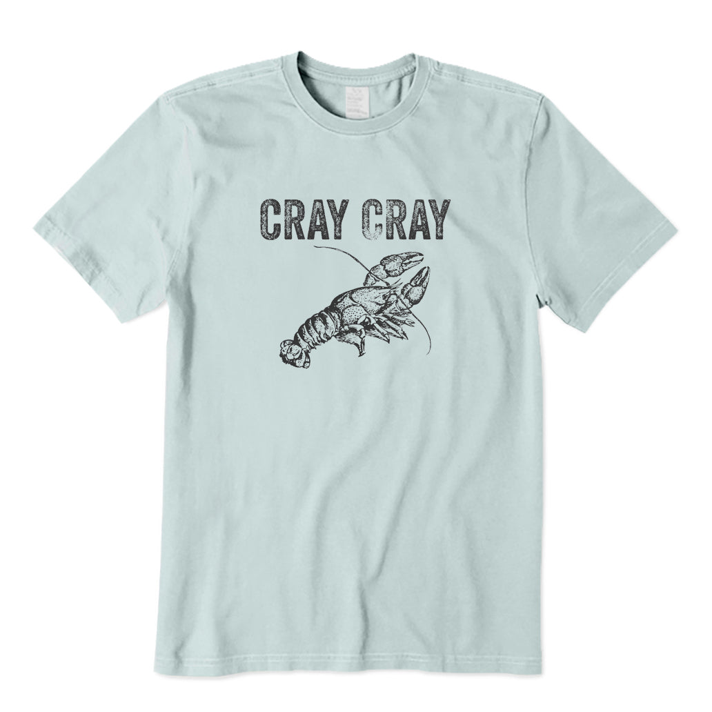 Cray Cray T-Shirt