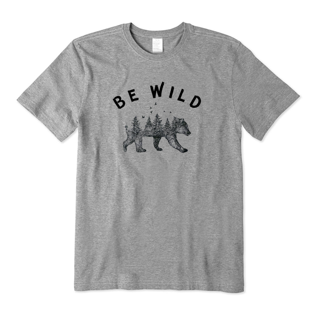 Be Wild T-Shirt