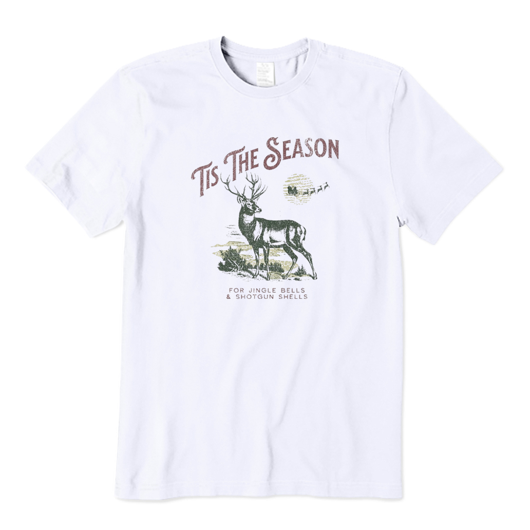 Deer Tis The Season for Jingle Bells and Shotgun Shells T-Shirt