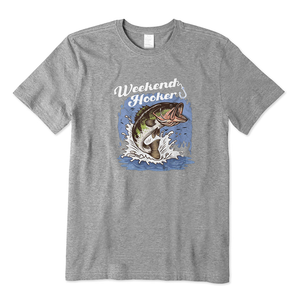 Weekend Hooker Fishing T-Shirt