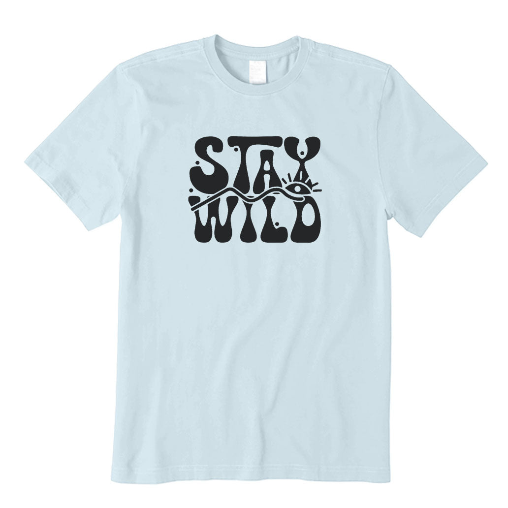 Stay Wild T-Shirt