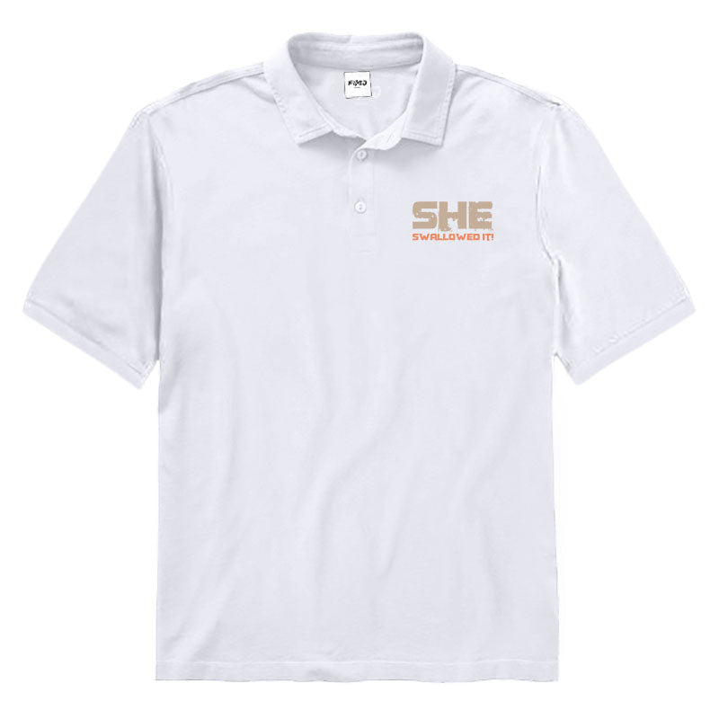 She Swallowed It Polo Shirt