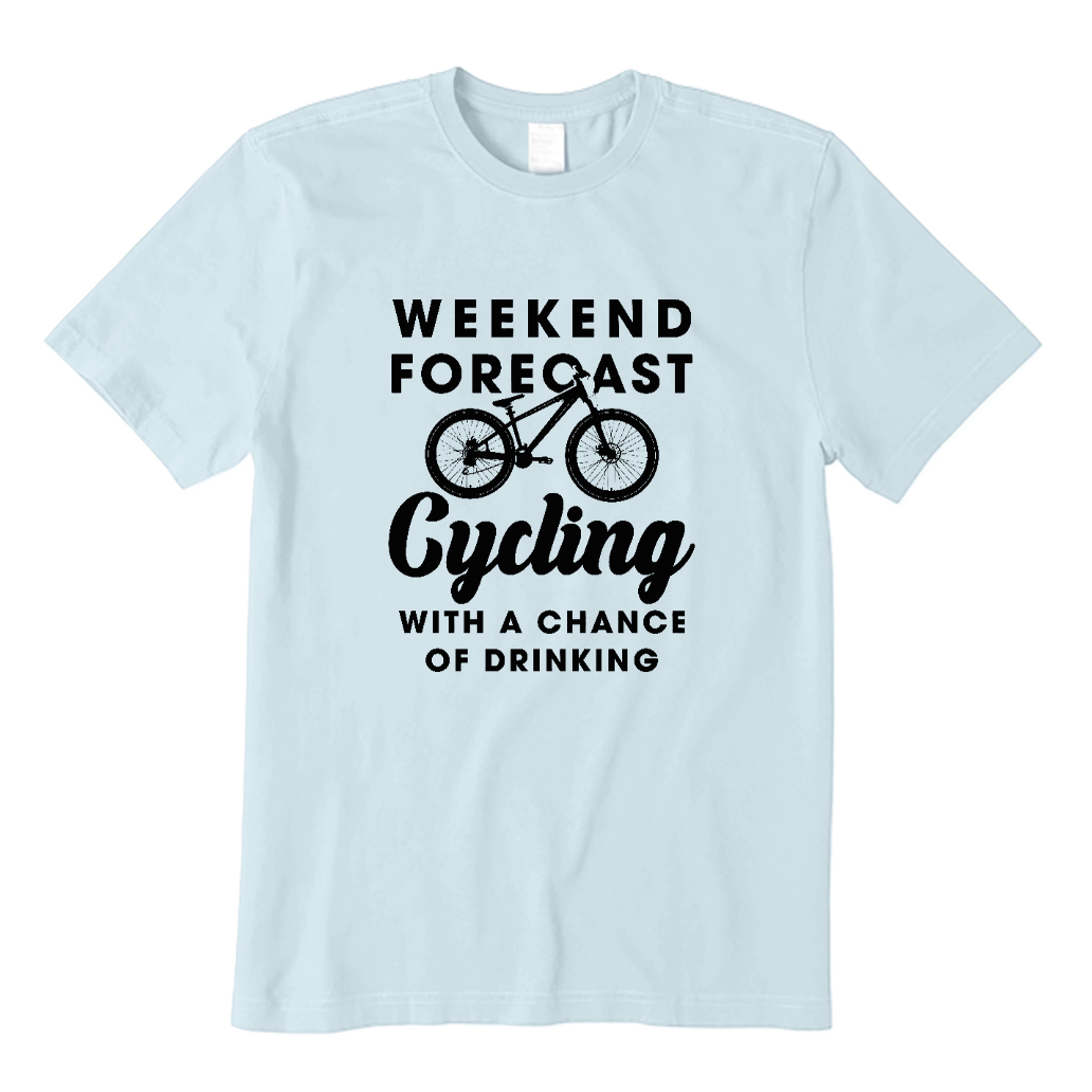 Weekend Forecast Cycling with Drinking Chance T-shirt