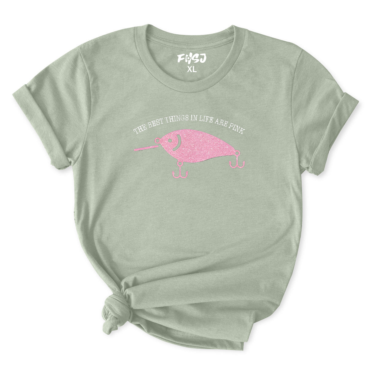 The Best Things In Life Are Pink T-Shirt for Women