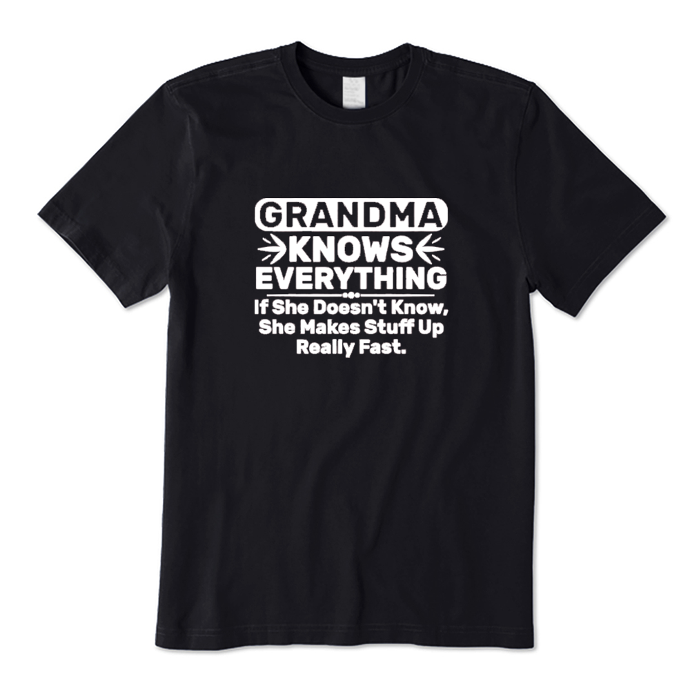 Grandma Knows Everything T-shirt