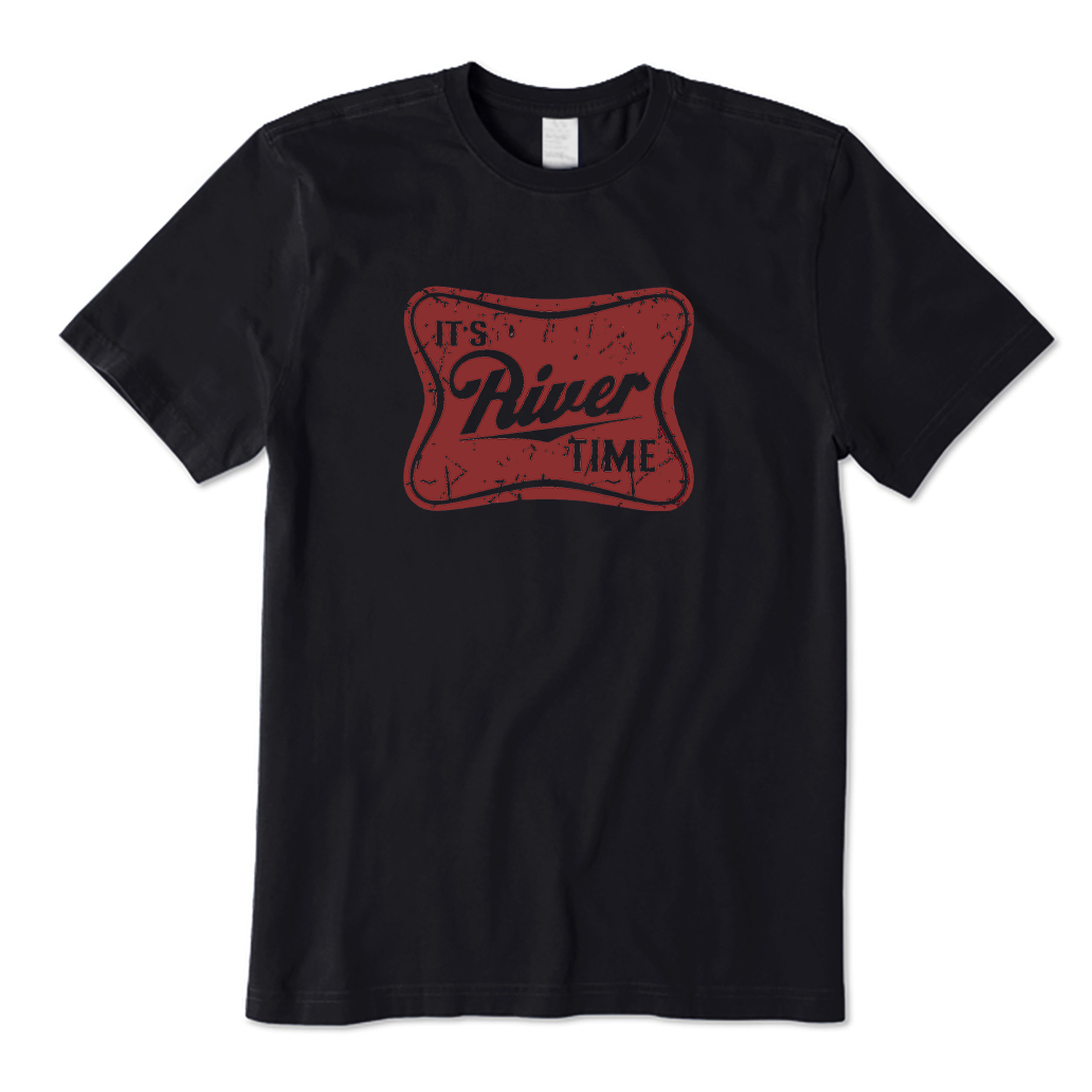 It's River Time T-Shirt