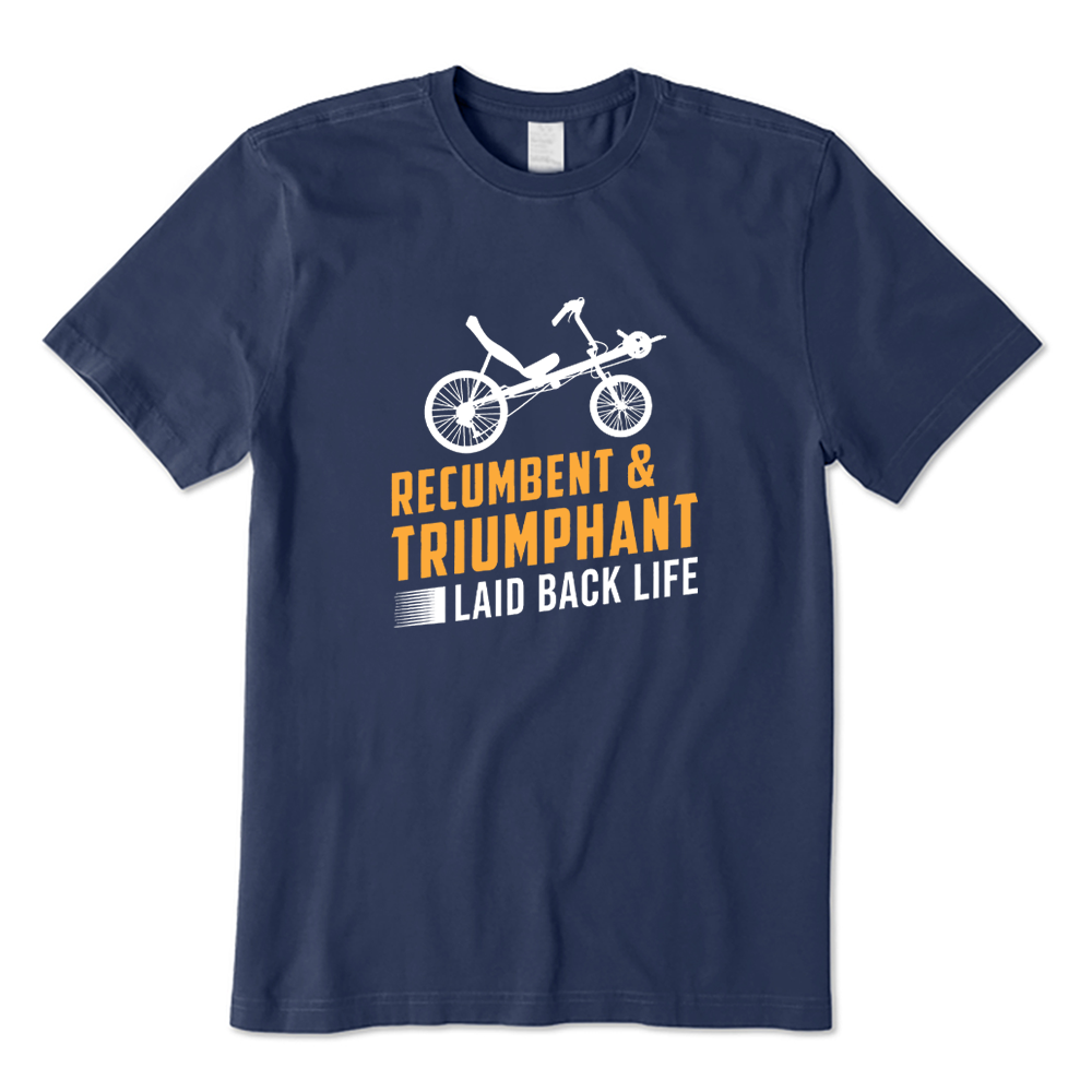 Recumbent & Triumphant Laid Back Life T-shirt
