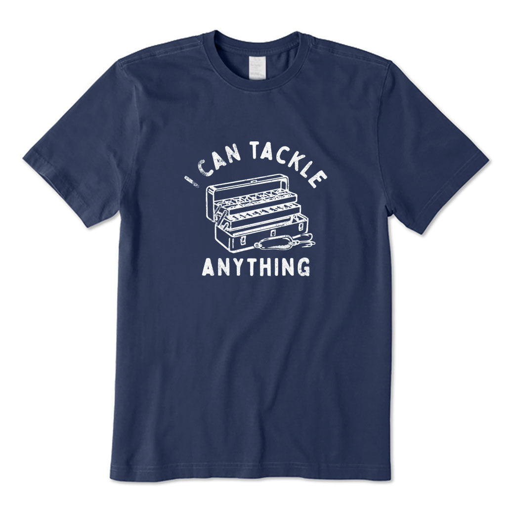 I Can Tackle Anything T-Shirt