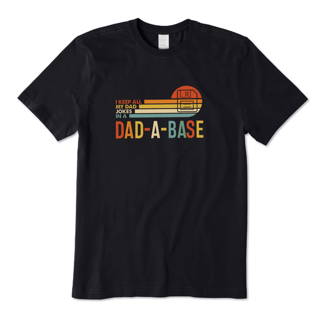 I Keep All My Dad Jokes T-Shirt