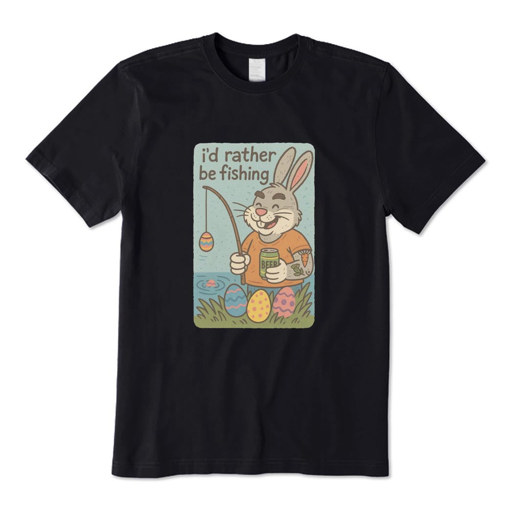 I’d Rather Be Fishing T-Shirt