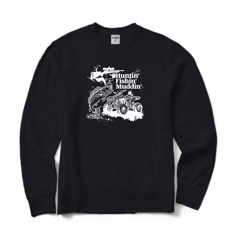 Huntin Fishin Muddin Crewneck Sweatshirt