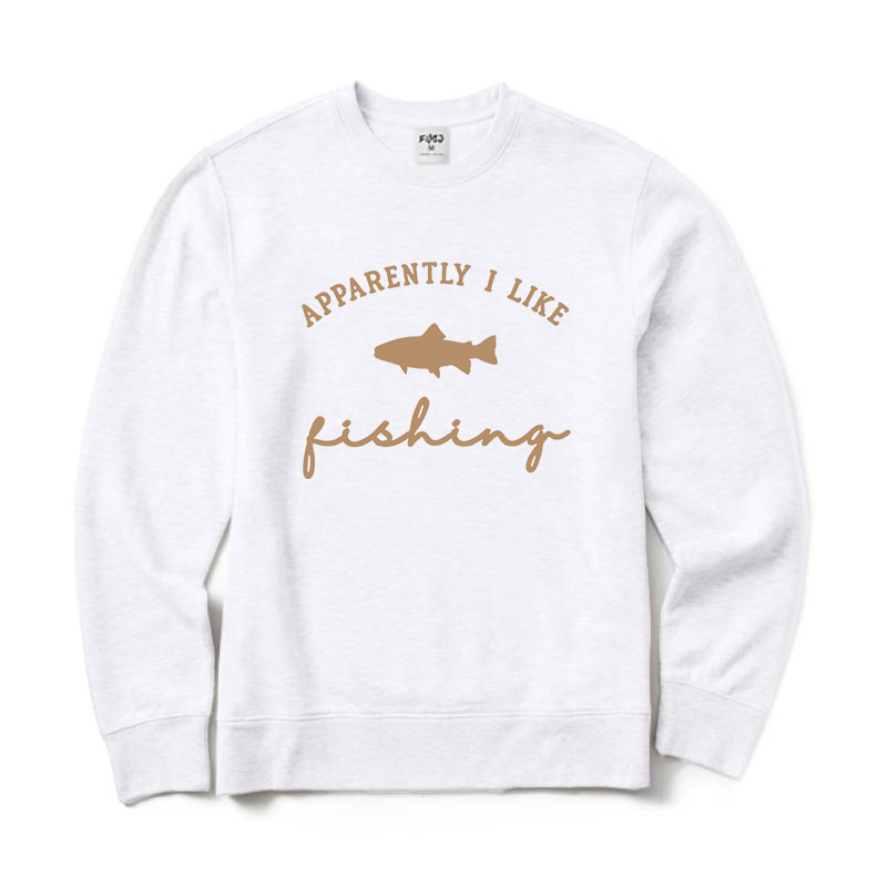 Apparently I like Fishing Crewneck Sweatshirt