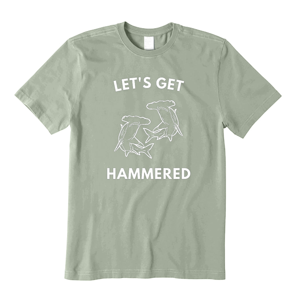Let's Get Hammered T-Shirt