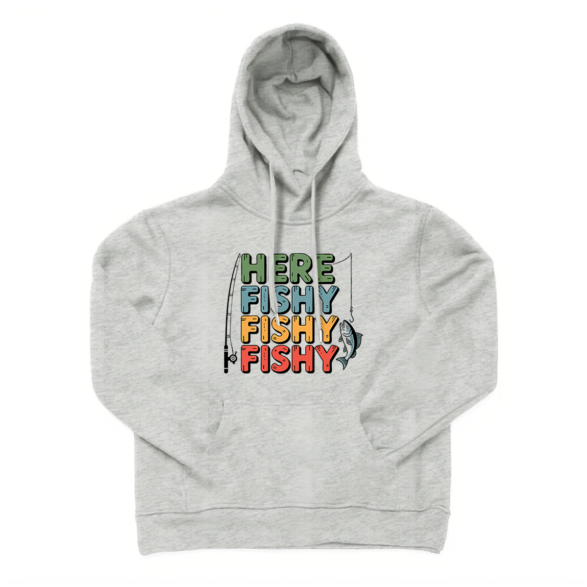 Here Fishy Fishy Fishy Hoodie