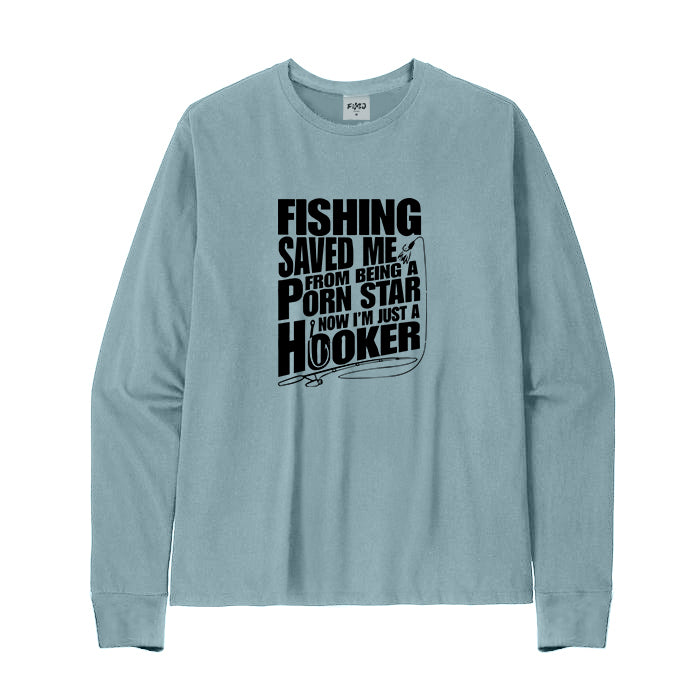 FISHING SAVED ME Long Sleeve T-Shirt