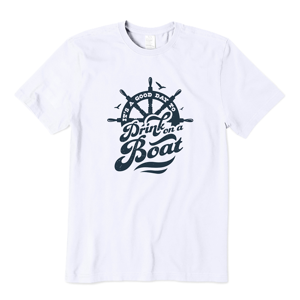Drink On A Boat T-Shirt
