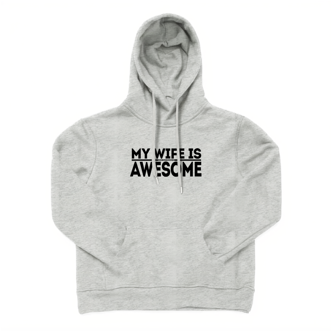 My Wife Is Okay Fishing Is AWESOME Hoodie