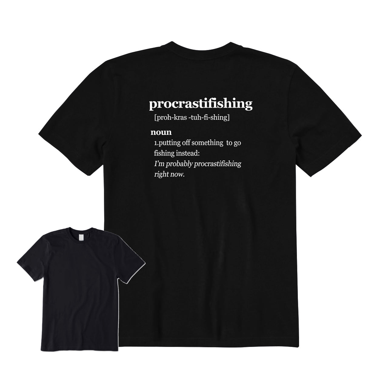 Procrastifishing Back Graphic T-Shirt