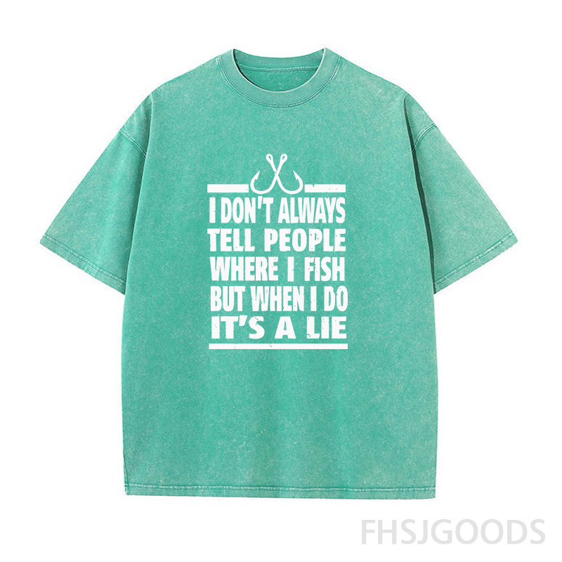 NOT TELL PEOPLE WHERE I FISH Unisex Distressed T-Shirt