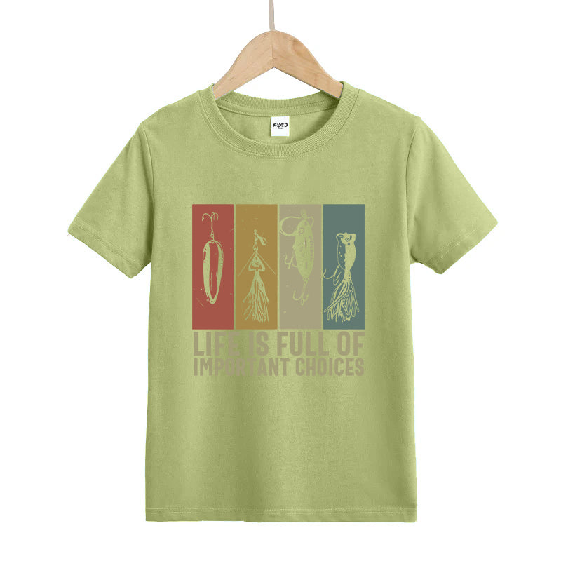 Life Is Full Of Important Choices Kids T-Shirt
