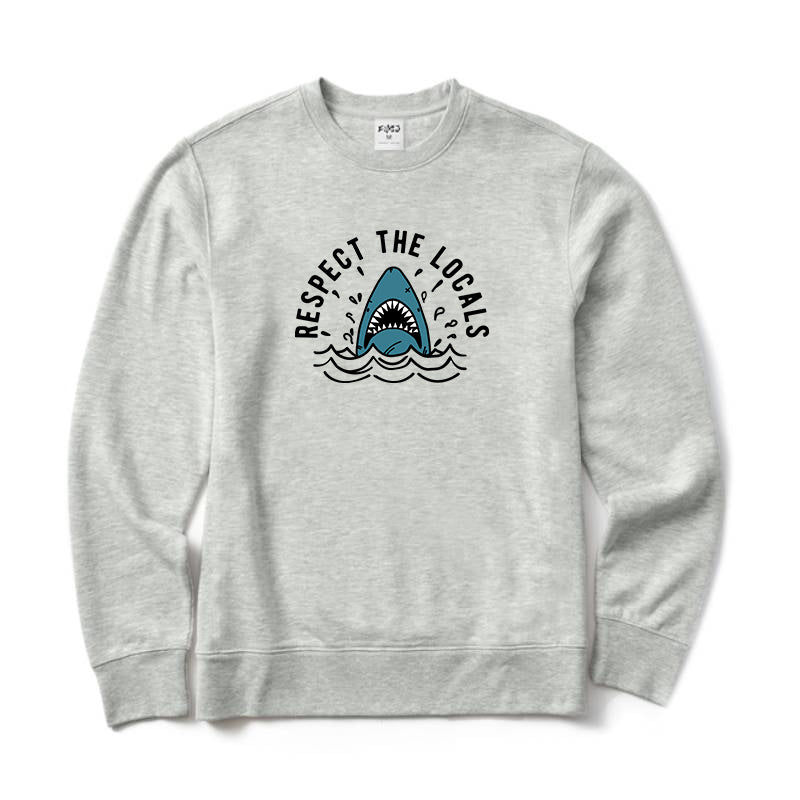 Respect The Locals Crewneck Sweatshirt