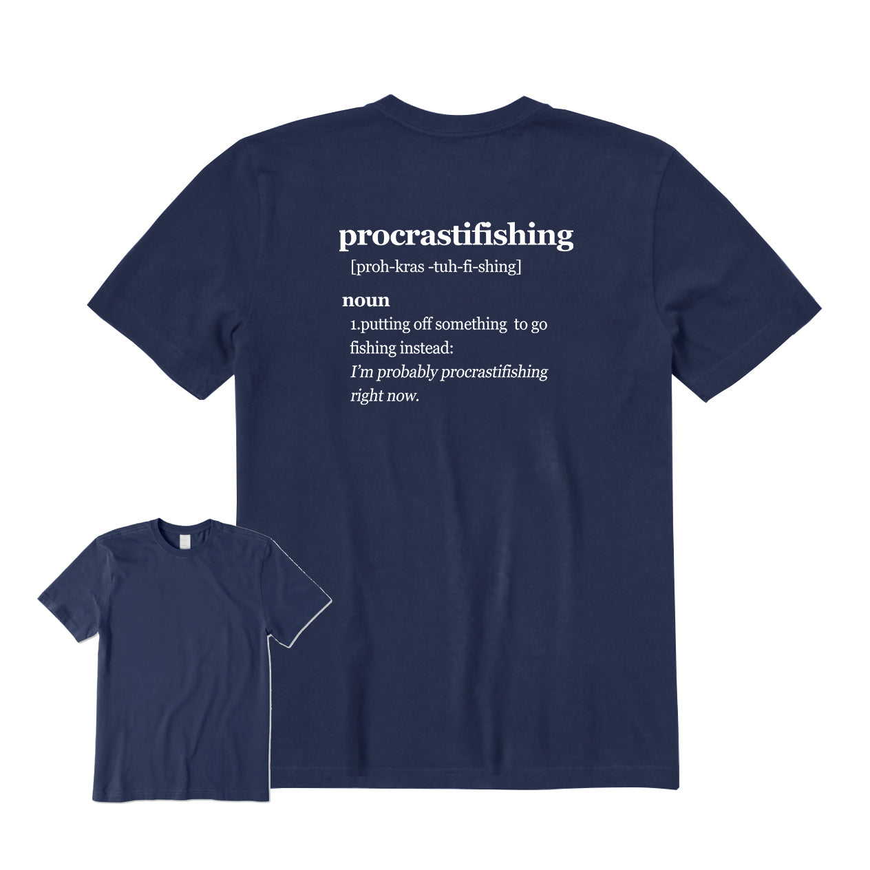 Procrastifishing Back Graphic T-Shirt