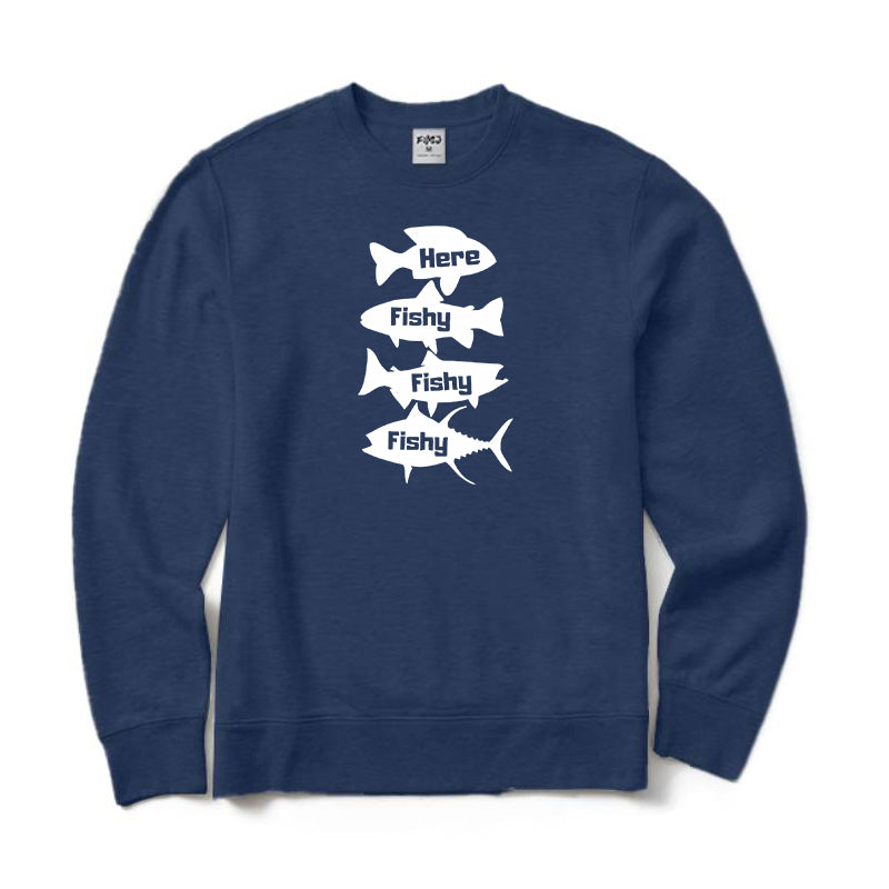 Here Fishy Fishy Fishy Crewneck Sweatshirt