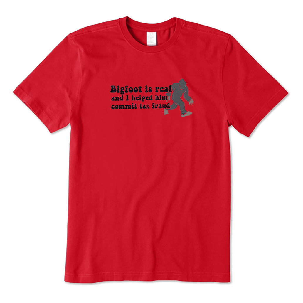 Bigfoot Is Real T-Shirt