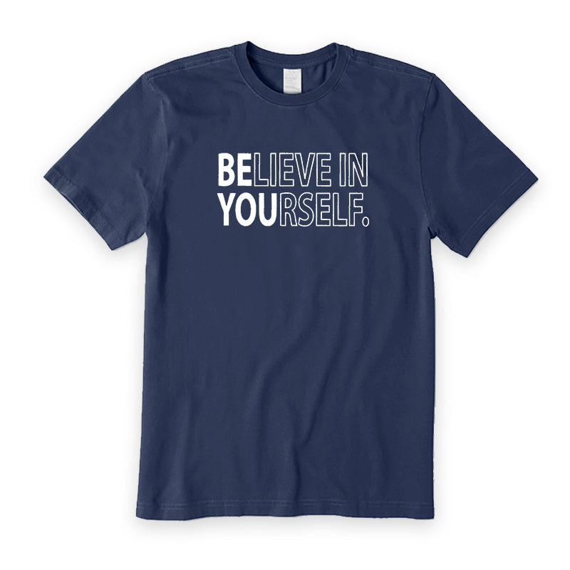 Believe In Yourself T-Shirt