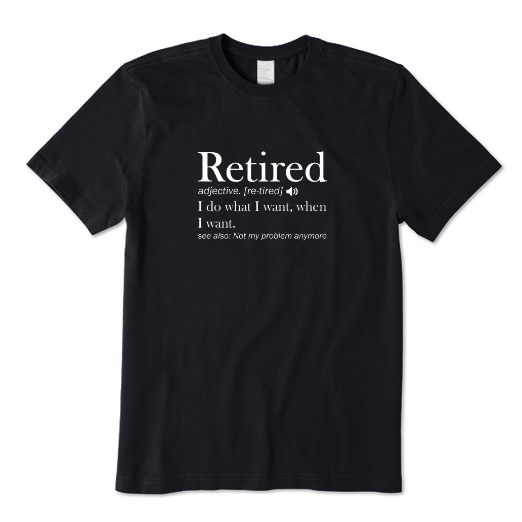 Retired Definition T-Shirt