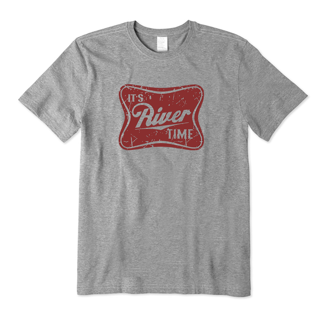 It's River Time T-Shirt