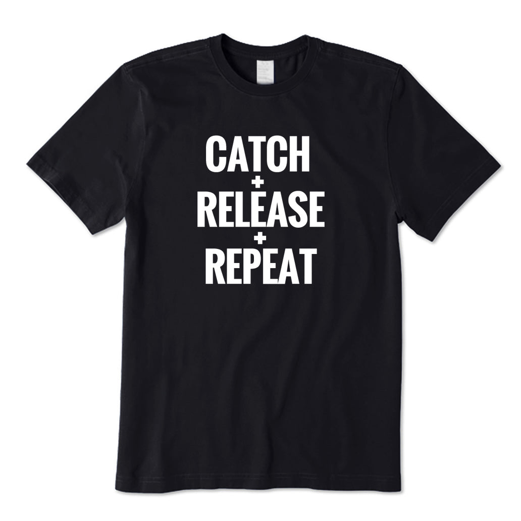 Catch Release Repeat T-Shirt