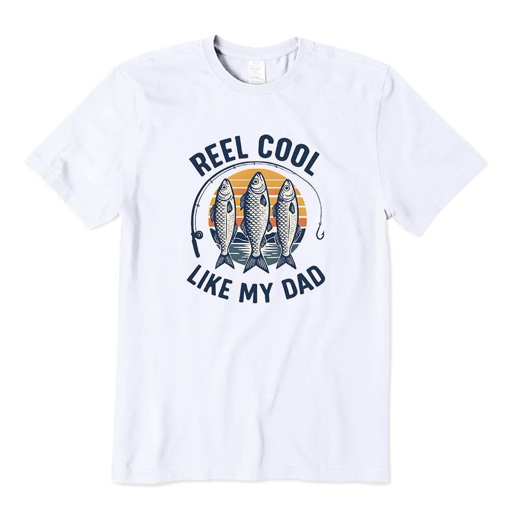 Reel Cool Like My Dad T-Shirt