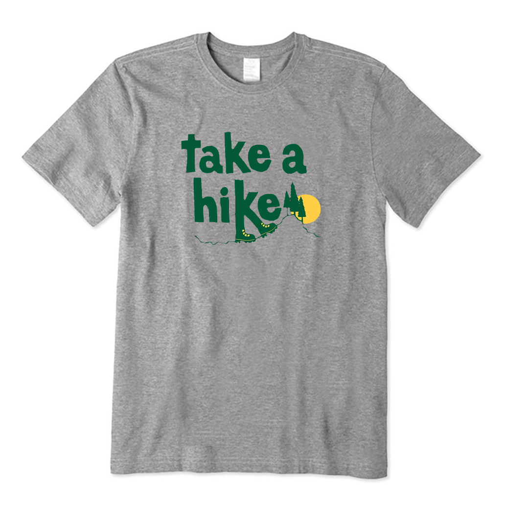 Take A Hike T-shirt