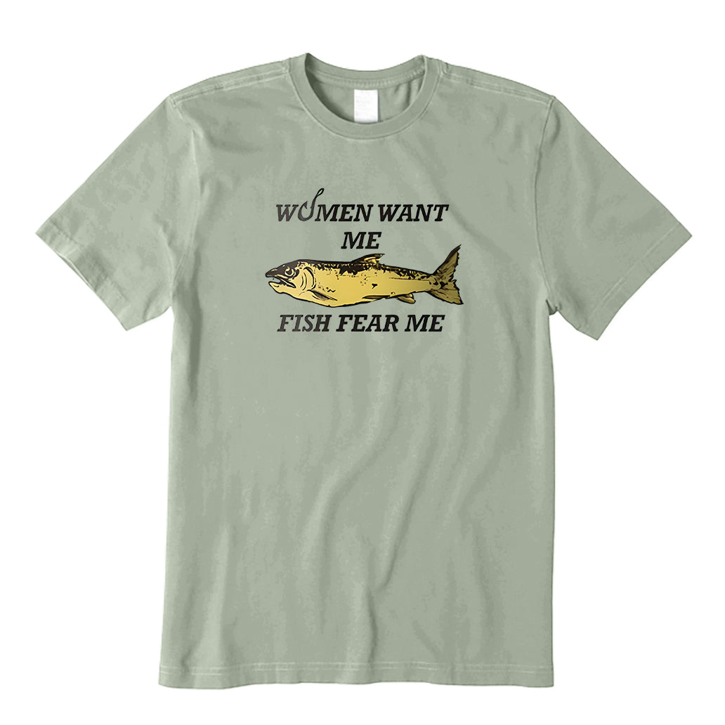 Women Want Me Fish Fear Me T-Shirt