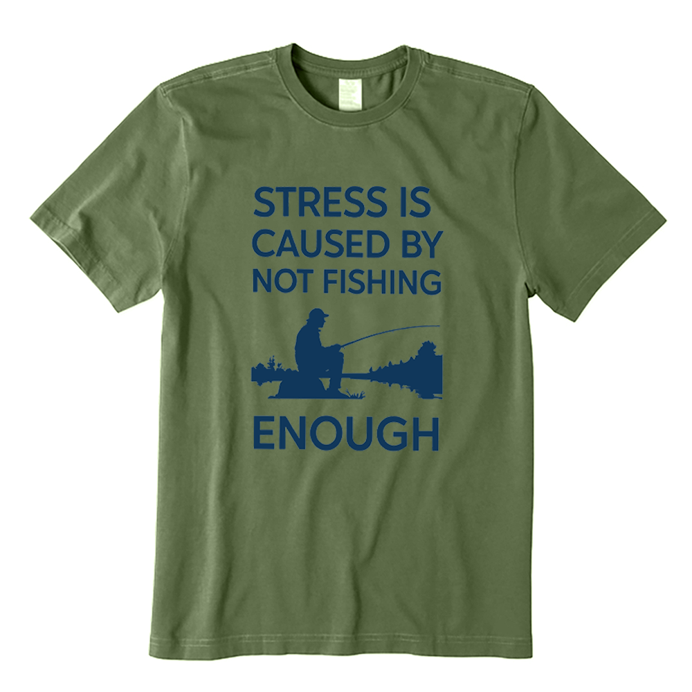 Retro Stress Is Caused By Not Fishing Enough T-shirt
