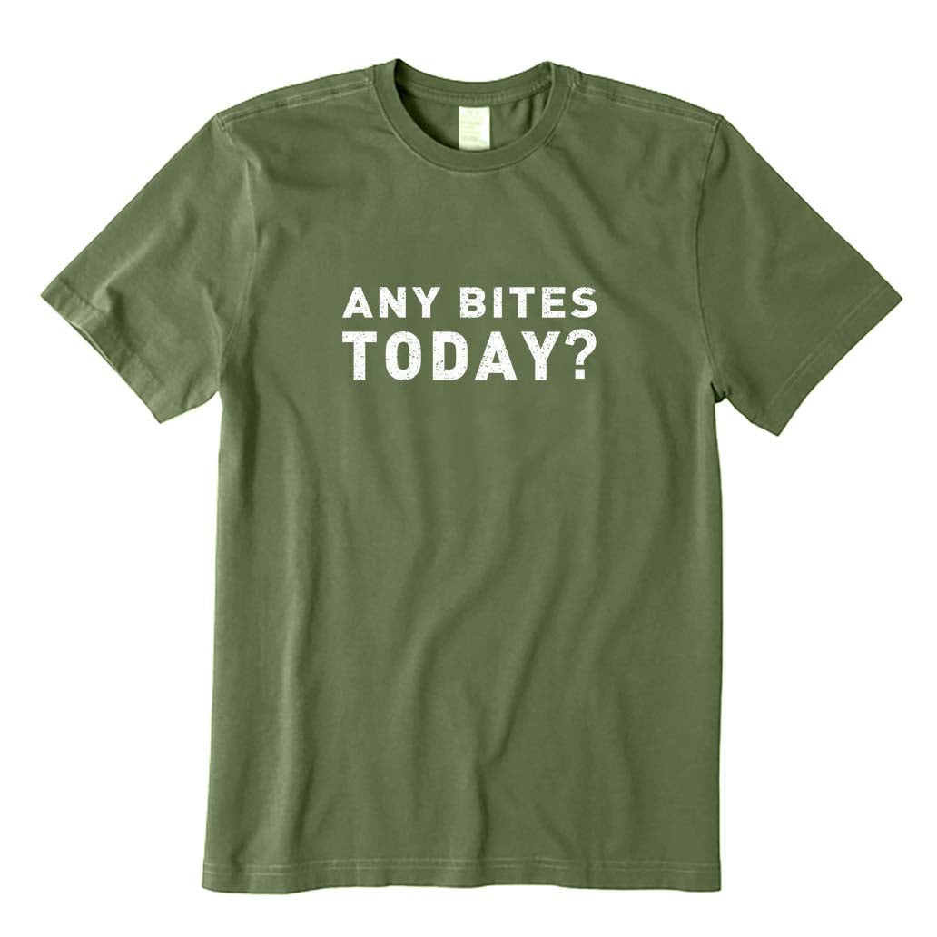 Any Bites Today? T-Shirt