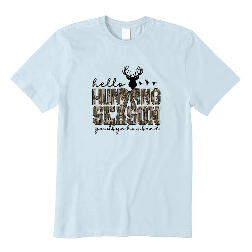 Hello Hunting Season Goodbye Husband T-Shirt