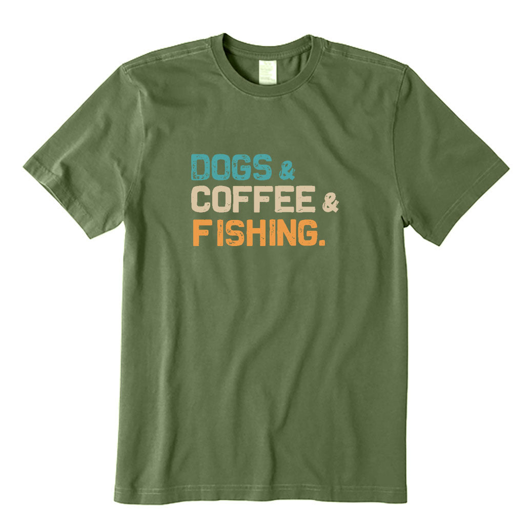 Dogs & Coffee & Fishing T-Shirt