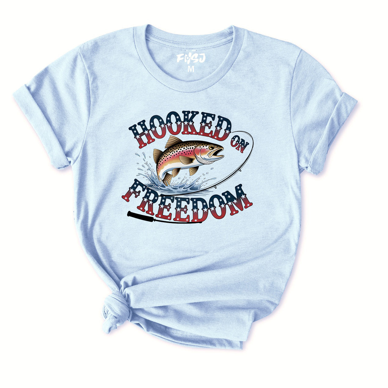 Hooked on Freedom T-Shirt for Women