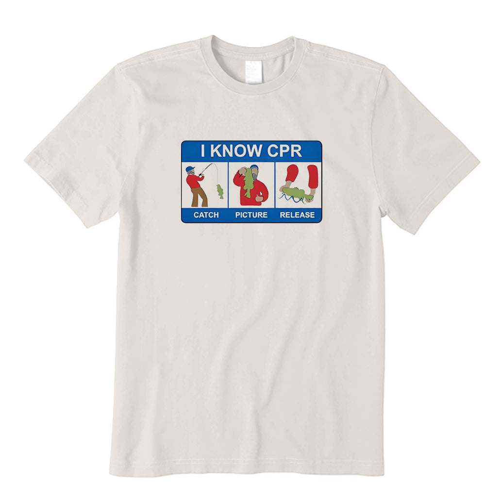 I Know Cpr Catch Picture Release T-Shirt