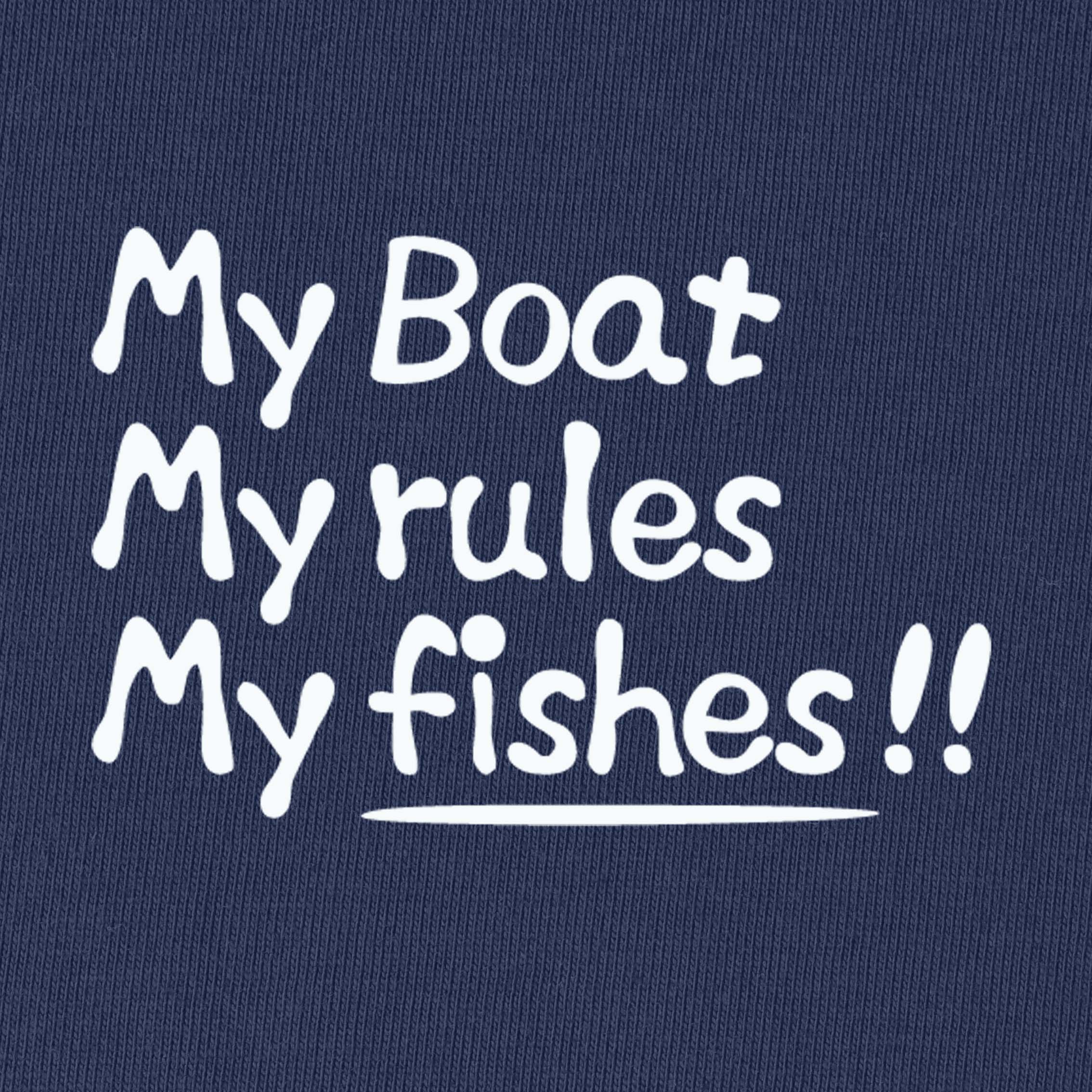 My Boat My Rules My Fish T-Shirt for Women