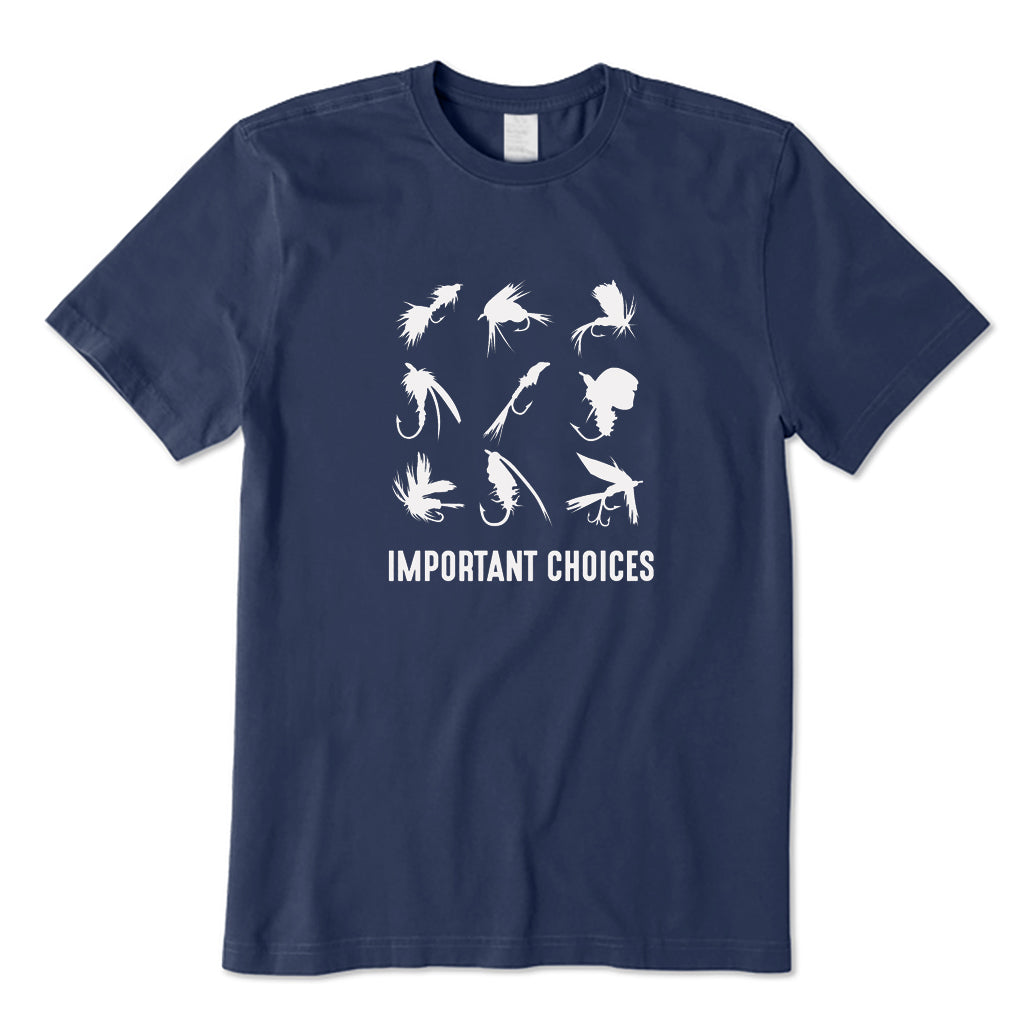 Important Choices Fly Fishing Flies T-Shirt