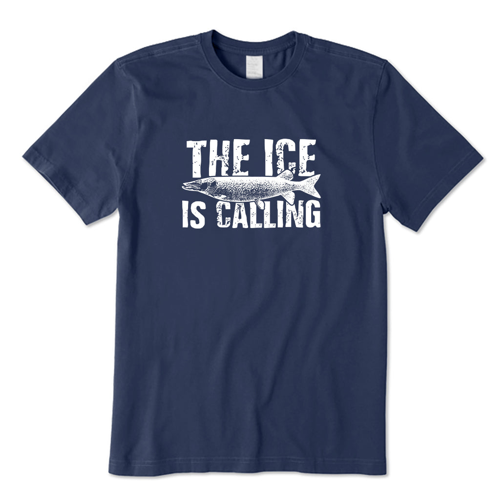 The Ice Fishing Is Calling T-Shirt