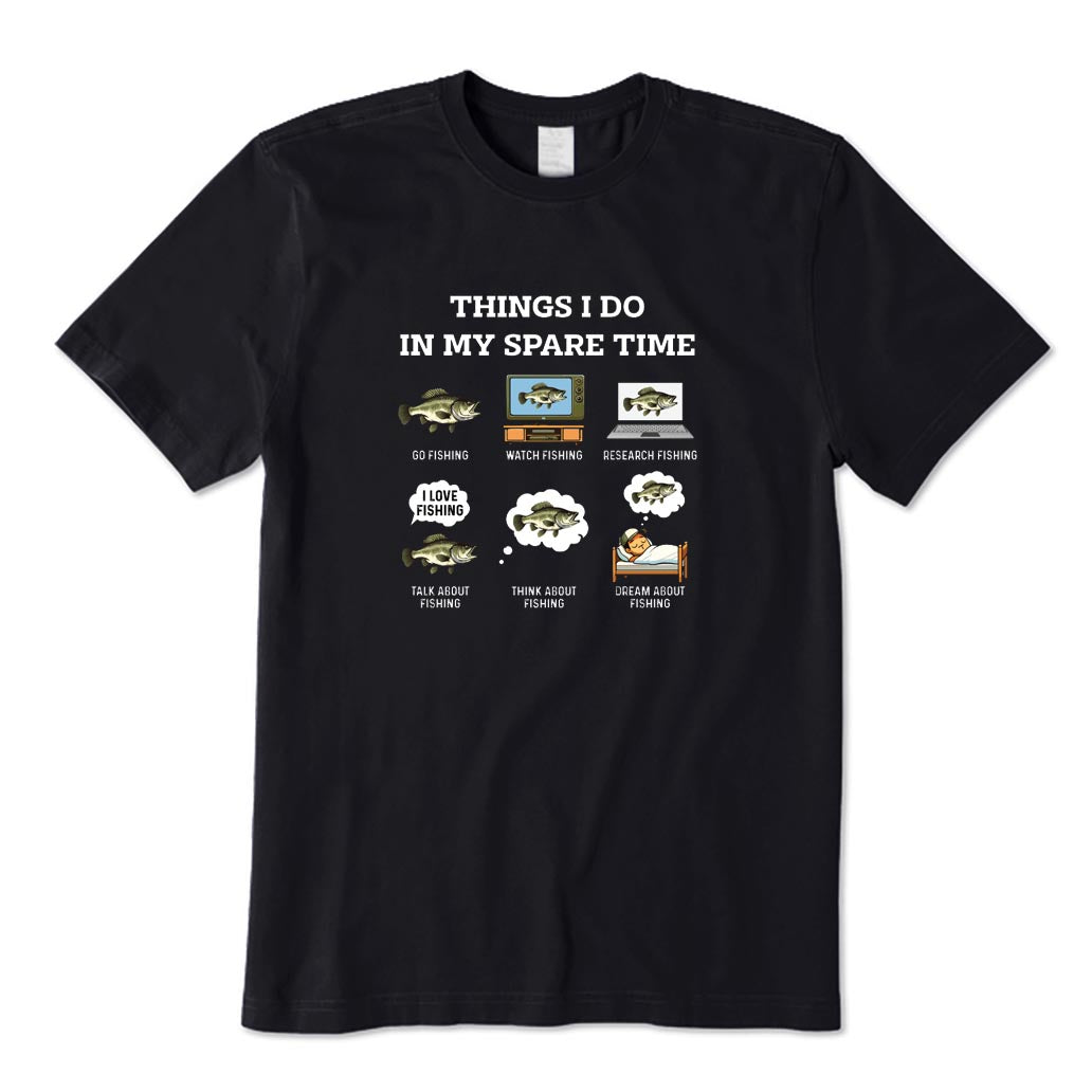 Things I Do in My Spare Time T-Shirt