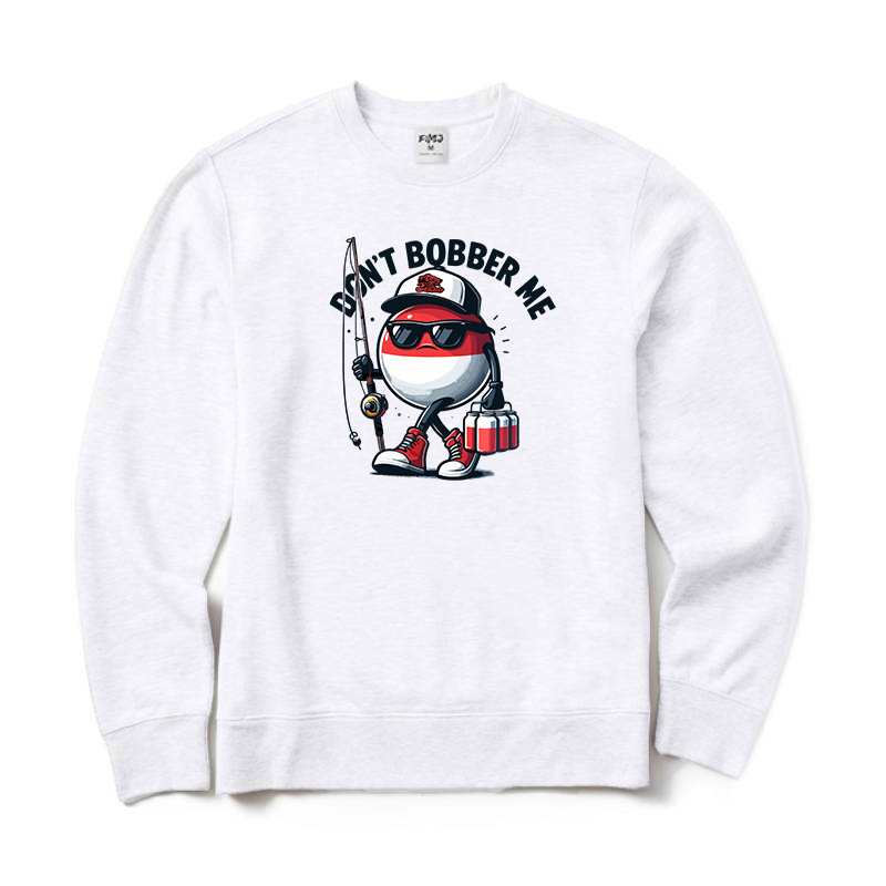 Don't Bobber Me Crewneck Sweatshirt