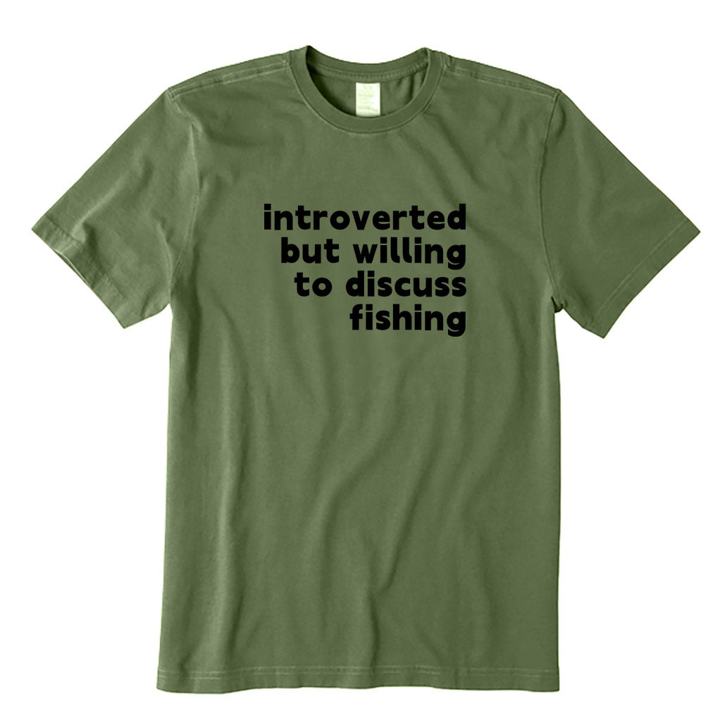 Introverted But Willing To Discuss Fishing T-Shirt