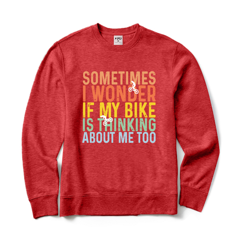 I Wonder If My Bike Is Think About Me Too Crewneck Sweatshirt