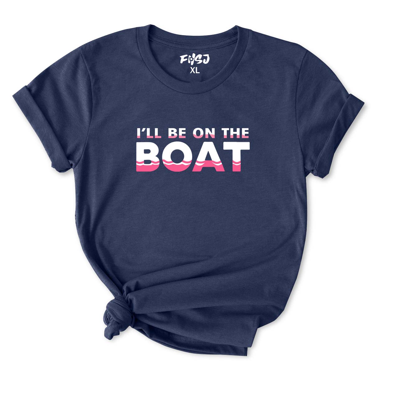 I'll Be on The Boat T-Shirt for Women